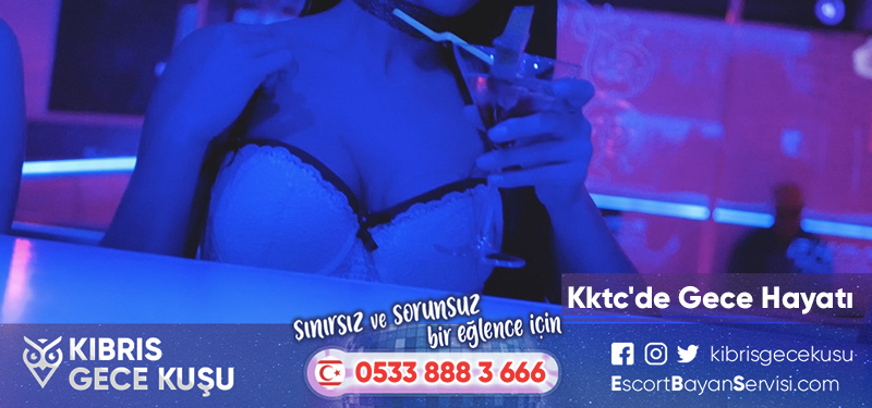 kktcde gece hayatı