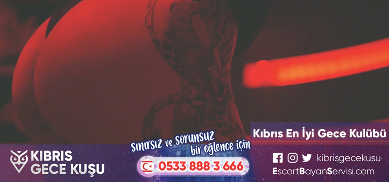 Kıbrıs En İyi Gece Kulübü